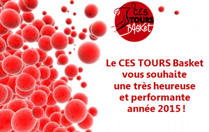  LES VOEUX 2015  du CES TOURS BASKET